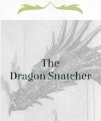 The Dragon Snatcher