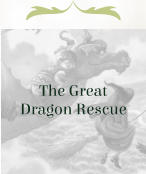 The Great Dragon Rescue